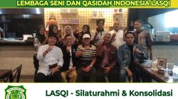SILATURAHMI DAN KONSOLIDASI LEMBAGA SENI DAN QASIDAH INDONESIA (LASQI)